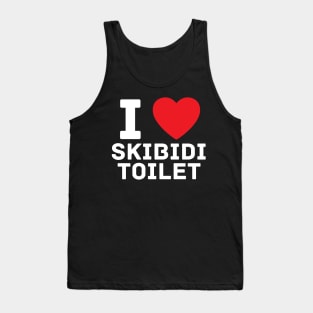 I Heart Skibidi Toilet I Love Skibidi Toilet Tank Top